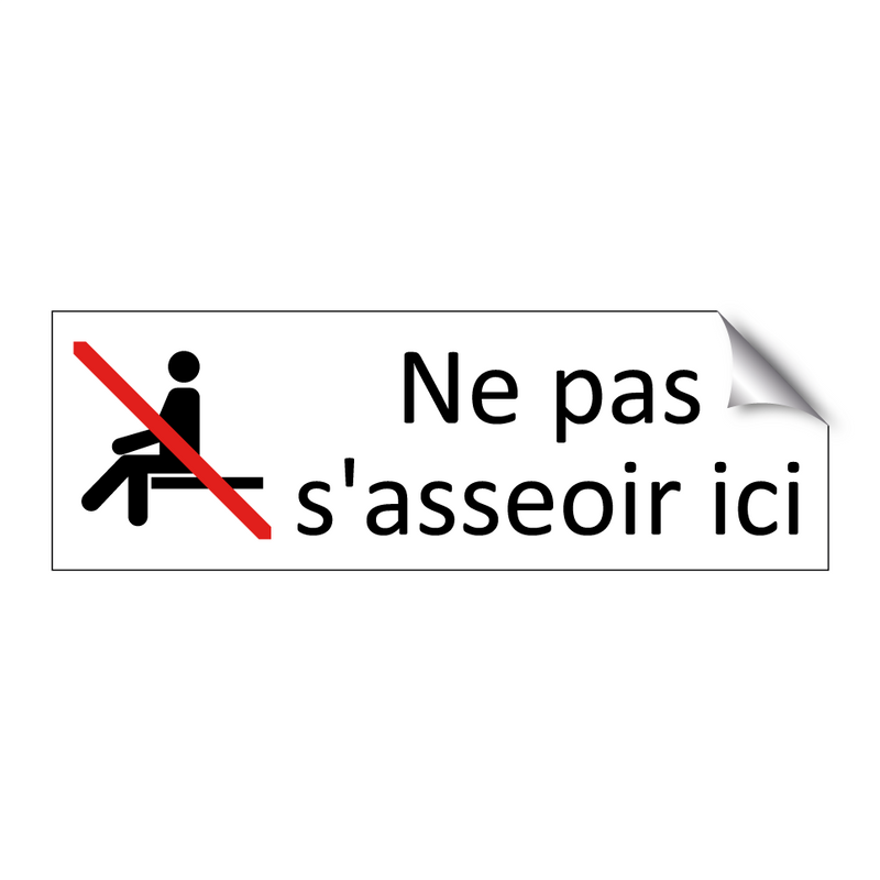 Ne pas s'asseoir ici