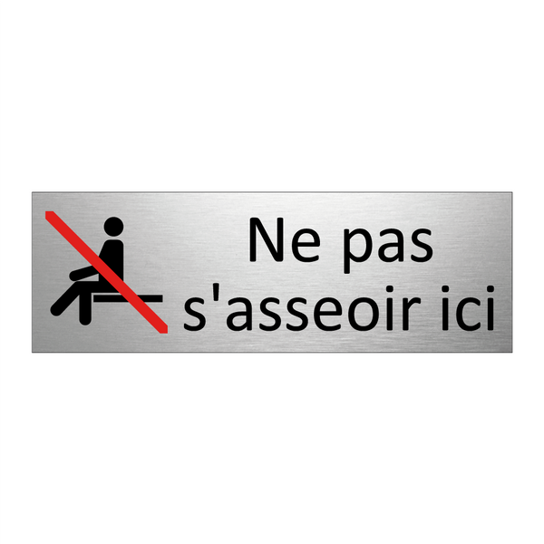 Ne pas s'asseoir ici