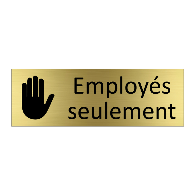 Employés seulement