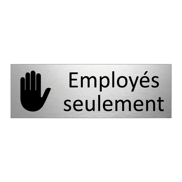 Employés seulement