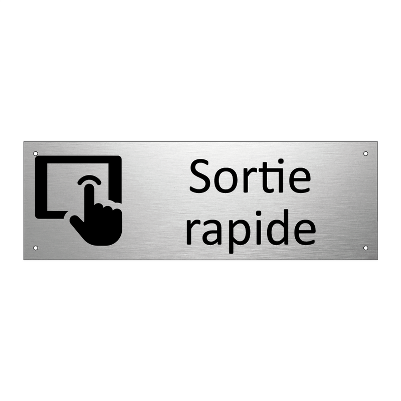 Sortie rapide