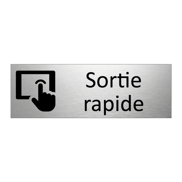Sortie rapide