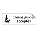 Chiens guides acceptés