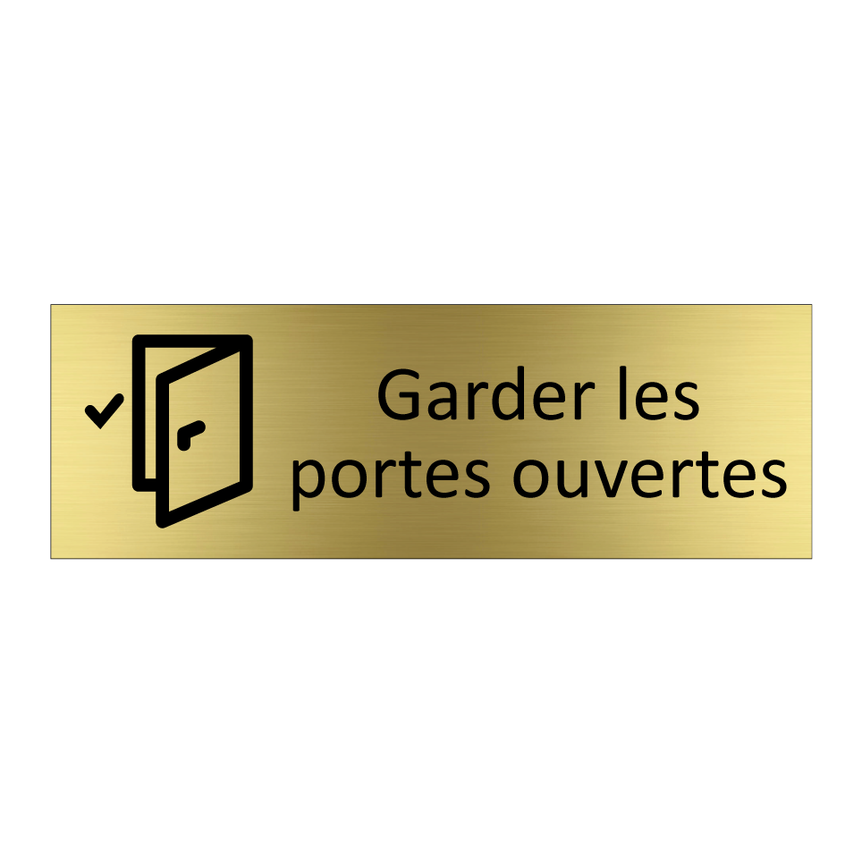Garder les portes ouvertes