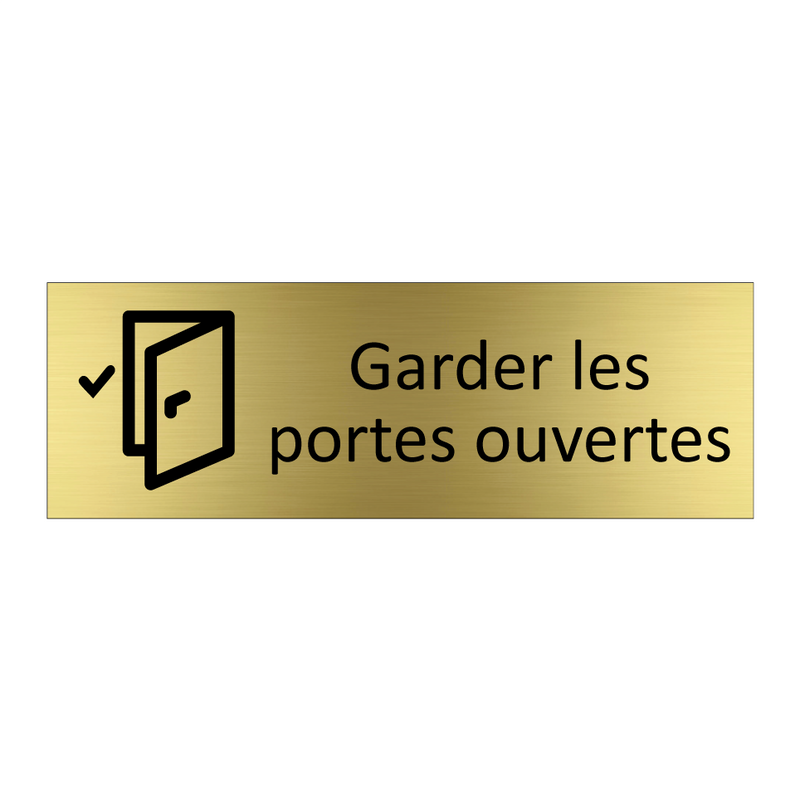 Garder les portes ouvertes