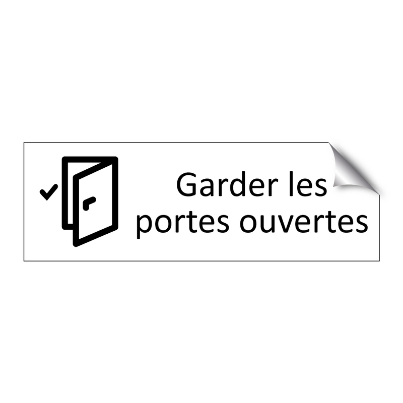 Garder les portes ouvertes