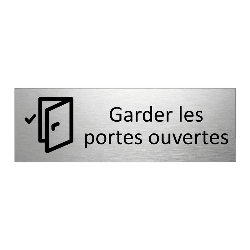 Garder les portes ouvertes