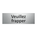 Veuillez frapper