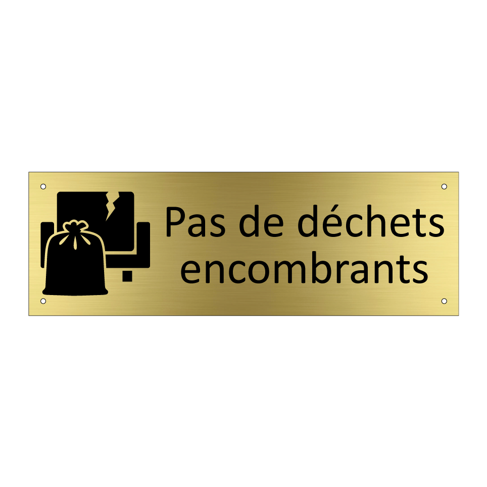 Pas de déchets encombrants