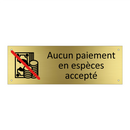 Aucun paiement en espèces accepté