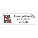 Aucun paiement en espèces accepté