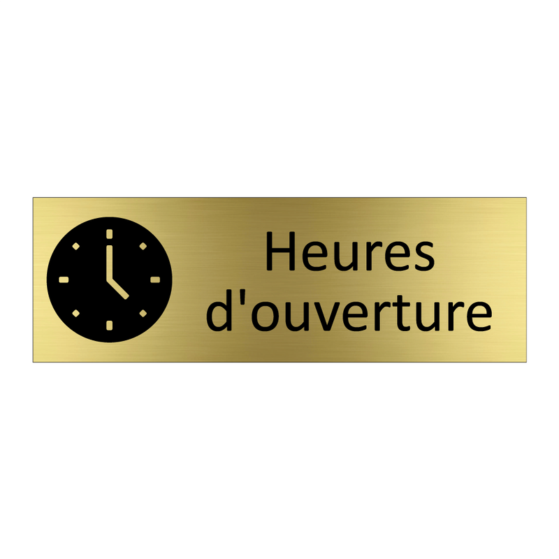 Heures d'ouverture