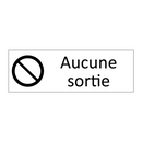 Aucune sortie