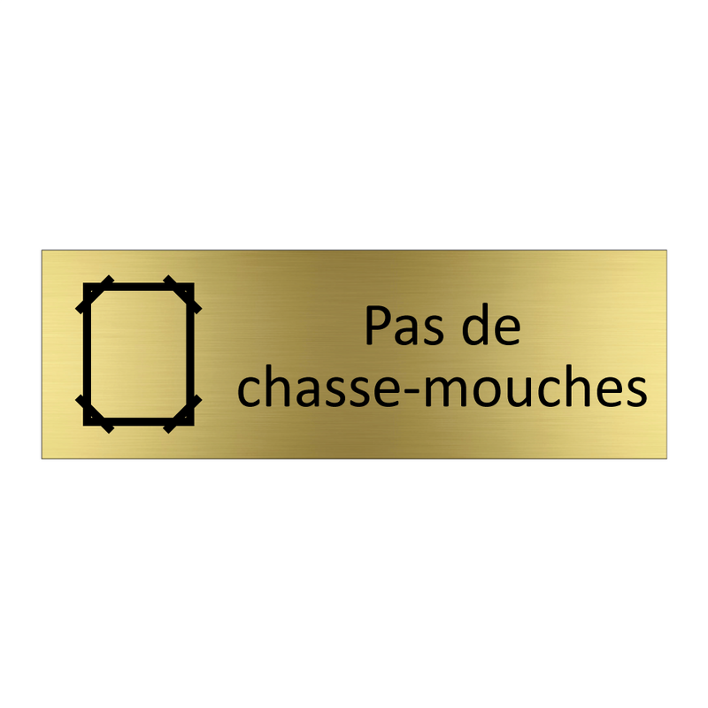Pas de chasse-mouches