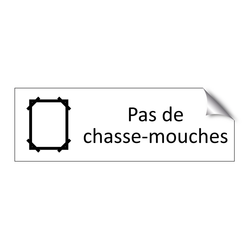 Pas de chasse-mouches