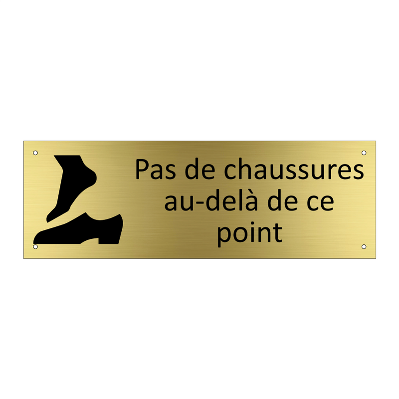 Pas de chaussures au-delà de ce point