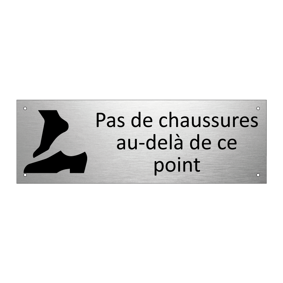 Pas de chaussures au-delà de ce point