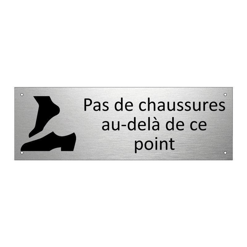Pas de chaussures au-delà de ce point