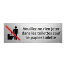 Veuillez ne rien jeter dans les toilettes sauf le papier toilette