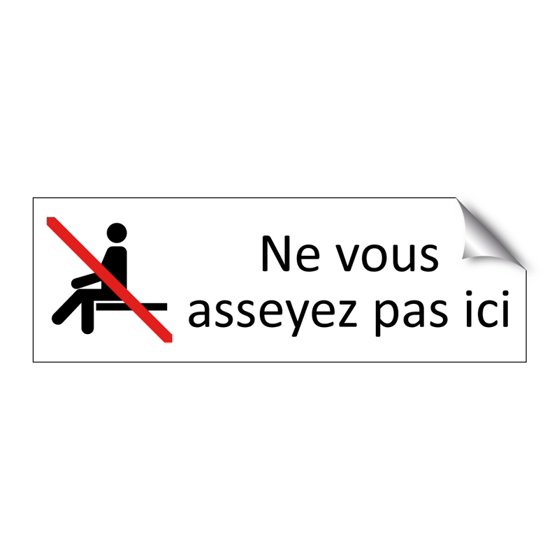 Ne vous asseyez pas ici