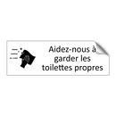 Aidez-nous à garder les toilettes propres