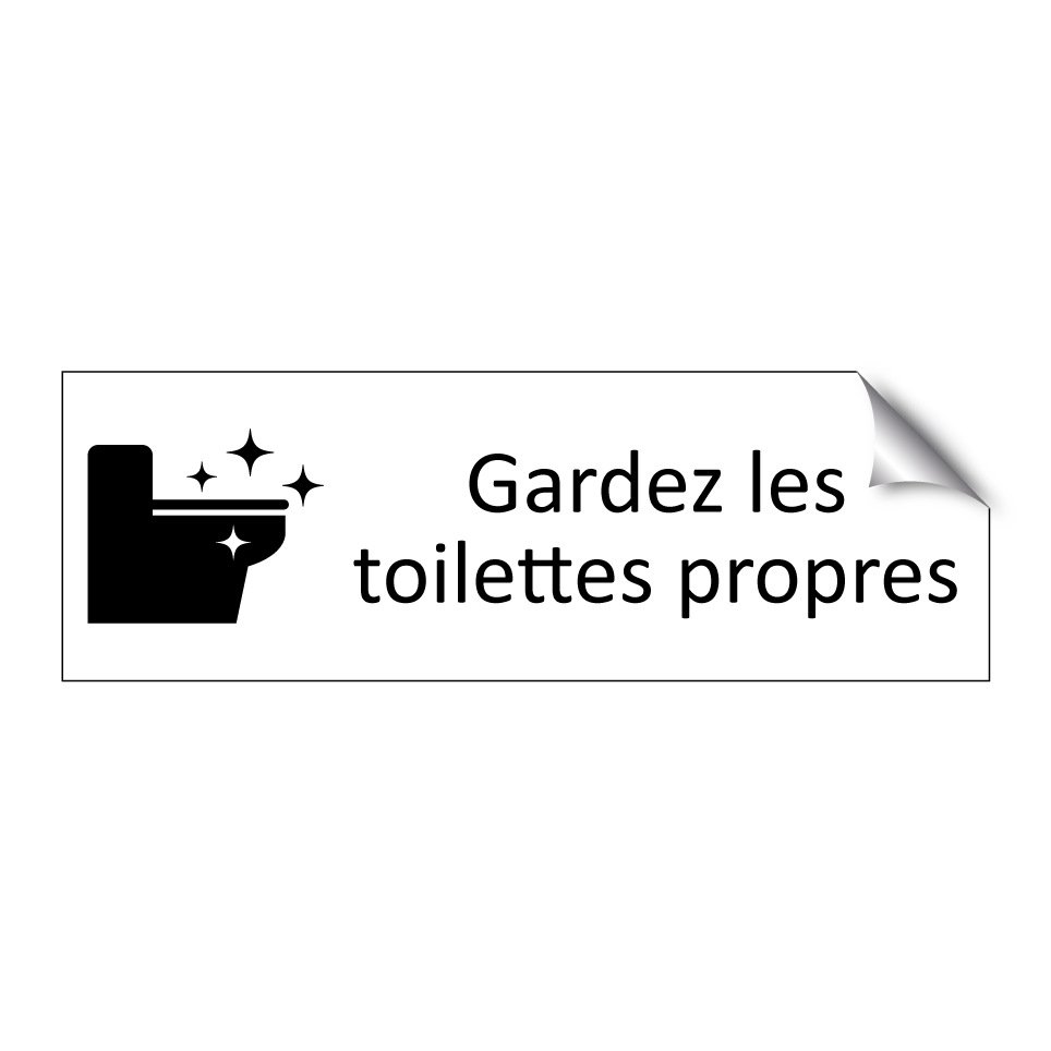 Gardez les toilettes propres