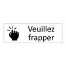 Veuillez frapper