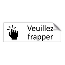 Veuillez frapper