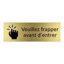 Veuillez frapper avant d'entrer