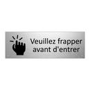 Veuillez frapper avant d'entrer