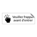 Veuillez frapper avant d'entrer