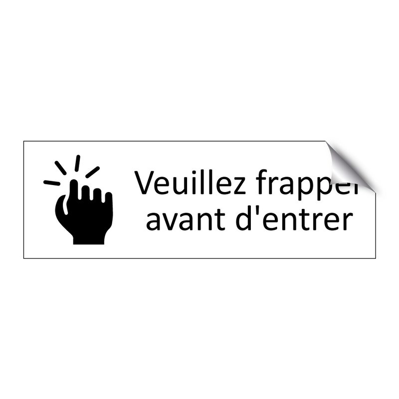 Veuillez frapper avant d'entrer
