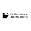 Veuillez laisser les toilettes propres