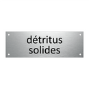 détritus solides