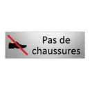 Pas de chaussures