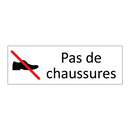 Pas de chaussures