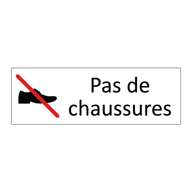 Pas de chaussures