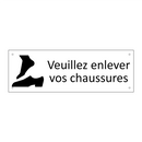 Veuillez enlever vos chaussures