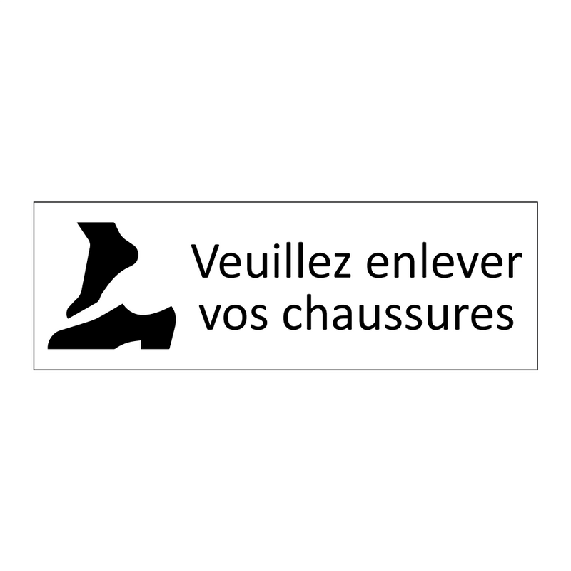 Veuillez enlever vos chaussures