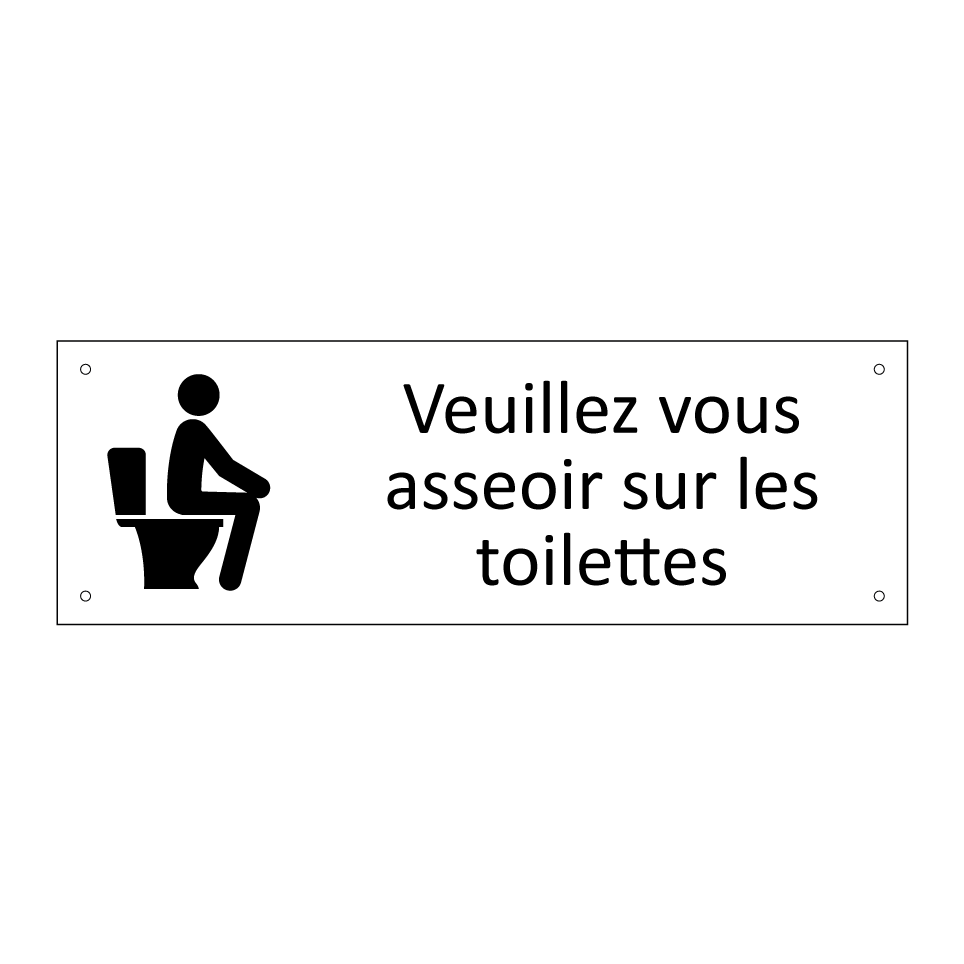Veuillez vous asseoir sur les toilettes