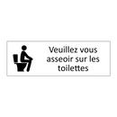 Veuillez vous asseoir sur les toilettes
