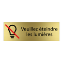 Veuillez éteindre les lumières