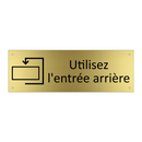Utilisez l'entrée arrière