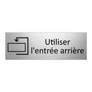 Utiliser l'entrée arrière