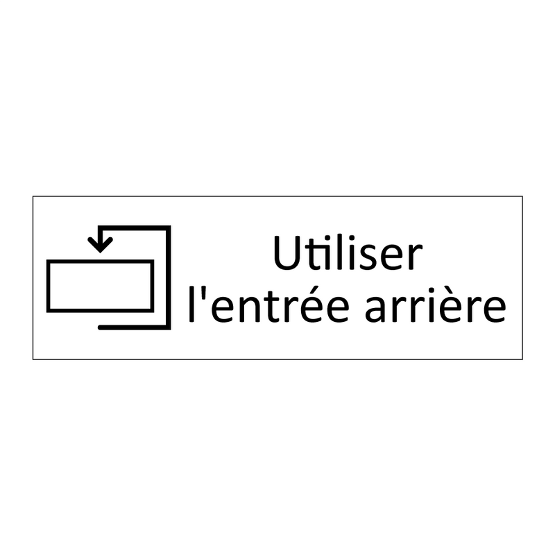 Utiliser l'entrée arrière