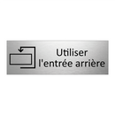 Utiliser l'entrée arrière