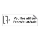 Veuillez utiliser l'entrée latérale
