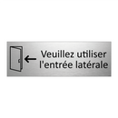 Veuillez utiliser l'entrée latérale