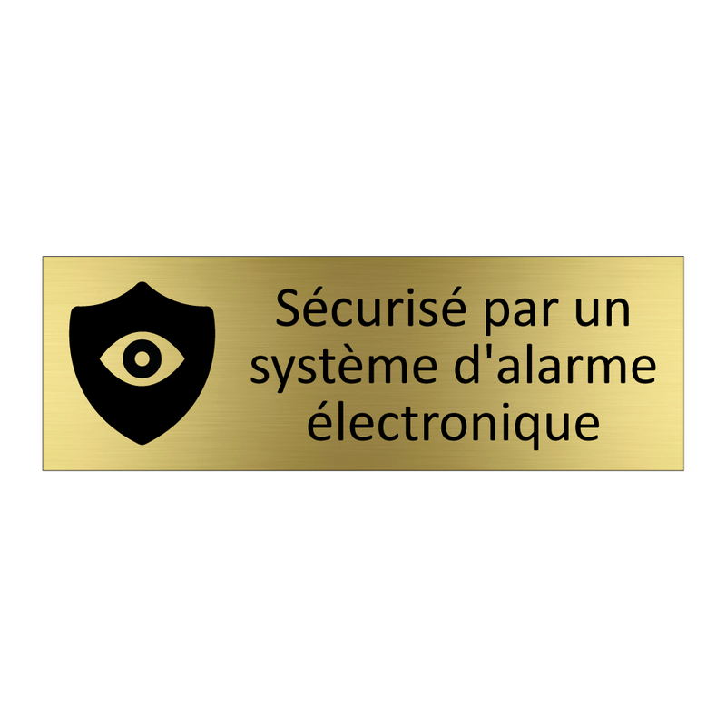 Sécurisé par un système d'alarme électronique