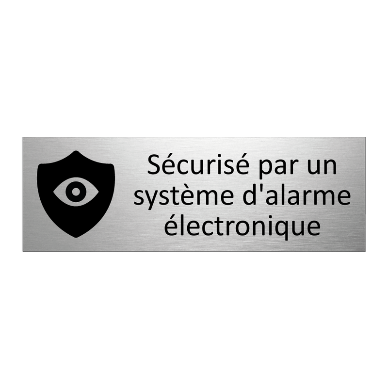 Sécurisé par un système d'alarme électronique